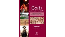 Goiás para viver e aprender – História 